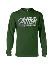 My son has Autism Long Sleeve Tee thumbnail