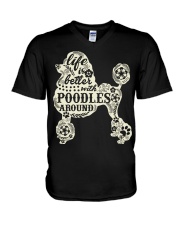 Life is better with poodles around V-Neck T-Shirt thumbnail