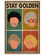 Stay Golden 16x24 Poster front