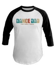 Family Dance Dad Baseball Tee tile