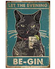 Cat Let The Evening Be-Gin 16x24 Poster front