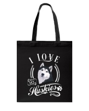 I love my huskies Tote Bag thumbnail