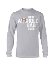 Best Asshole Dad ever Long Sleeve Tee thumbnail