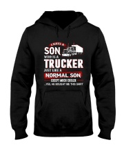 I have a son who is a trucker Hooded Sweatshirt thumbnail