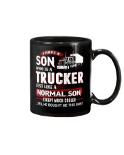 I have a son who is a trucker Mug thumbnail