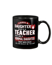 I have a daughter who is a teacher Mug thumbnail