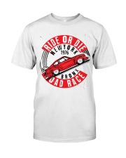Ride or Die Classic T-Shirt front