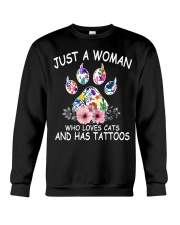 Just a woman who loves cats and has tattoos Crewneck Sweatshirt thumbnail
