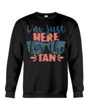 I'm Just Here For The Tan Crewneck Sweatshirt tile