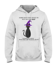 SOME DAYS YOU HAVE TO PUT ON THE HAT Hooded Sweatshirt tile