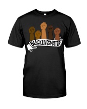 BLACK LIVES MATTER Classic T-Shirt front