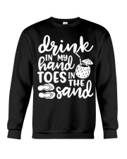 Drink in My Hand Toes in the Sand Crewneck Sweatshirt tile