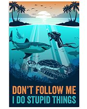 Ocean I Do Stupid things 16x24 Poster front