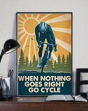 Cycling When Nothing Goes Right Go Cycle 16x24 Poster lifestyle-poster-2