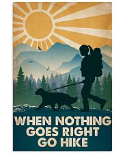Hiking When Nothing Goes Right Go Hike 16x24 Poster front