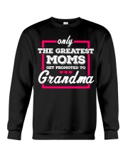 ONLY THE GREATEST MOMS GET PROMOTED TO GRANDMA Crewneck Sweatshirt tile