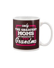 ONLY THE GREATEST MOMS GET PROMOTED TO GRANDMA Mug tile