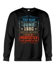 40th Birthday June 1980 Man Myth Legends Crewneck Sweatshirt tile