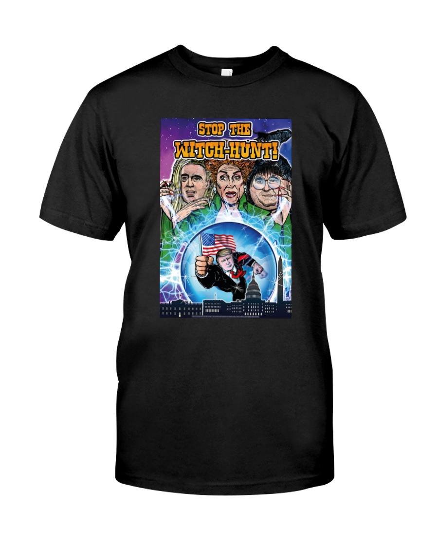 Stop The Witch Hunt T Shirt Classic T-Shirt