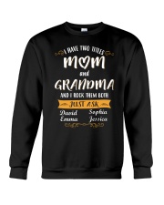 I have two tittles MOM and GRANDMA Crewneck Sweatshirt tile