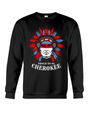 Proud To Be Cherokee Crewneck Sweatshirt tile