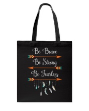 Be Brave Be Strong Tote Bag tile