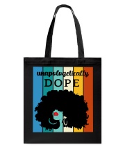Unapologetically Dope Tote Bag tile