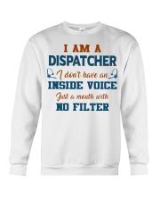 I'm A Dispatcher I Don't Have An Inside Voice Crewneck Sweatshirt tile
