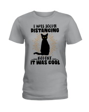 Cat I Was Social Distancing Before It Was Cold Ladies T-Shirt tile