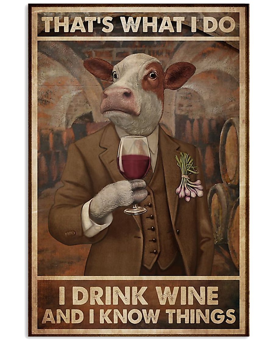 That's What I Do I Drink Wine Cows 11x17 Poster
