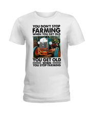 You Don't Stop Farming Ladies T-Shirt tile