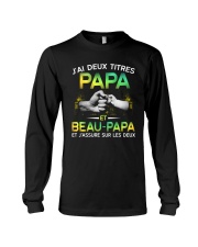 J'AI DEUX TITRES PAPA ET BEAU-PAPA Long Sleeve Tee tile