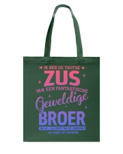 IK BEN DE TROTSE ZUS Tote Bag tile