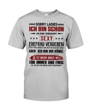SORRY LADIES ICH BIN SCHON Classic T-Shirt front