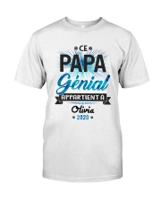 CE PAPA GENIAL APPARTIENT A Classic T-Shirt front