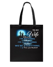 TO MY WIFE Tote Bag thumbnail