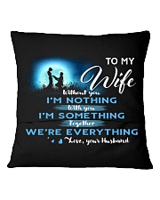 TO MY WIFE Square Pillowcase back