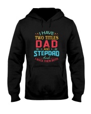I HAVE TWO TITLES DAD Hooded Sweatshirt thumbnail