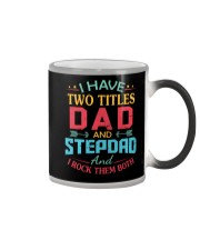 I HAVE TWO TITLES DAD Color Changing Mug thumbnail