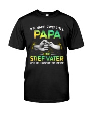 ICH HABE ZWEI TITEL PAPA UND STIEFVATER Premium Fit Mens Tee tile