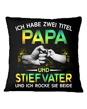 ICH HABE ZWEI TITEL PAPA UND STIEFVATER Square Pillowcase tile
