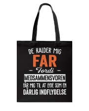 DE KALDER MIG FAR Tote Bag thumbnail