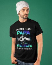 J'AI DEUX TITRES PAPA ET BEAU-PAPA Classic T-Shirt apparel-classic-tshirt-lifestyle-front-86