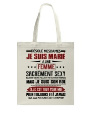 DÉSOLÉ MESDAMES JE SUIS MARIÉ Tote Bag tile