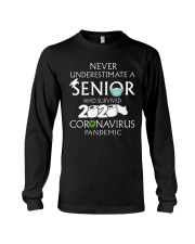 Nerver underestimate a Senior black shirt Long Sleeve Tee thumbnail