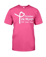 October Pink Month  Classic T-Shirt front