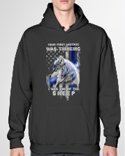 Police Your First Mistake Was Thinking Hooded Sweatshirt garment-hooded-sweatshirt-front-04
