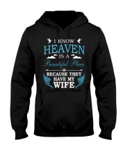 I know heaven is a beautiful place because they ha Hooded Sweatshirt thumbnail