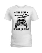 The best things in life mess up your hair shirt Ladies T-Shirt thumbnail