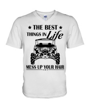 The best things in life mess up your hair shirt V-Neck T-Shirt thumbnail